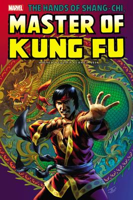 Shang-Chi: Master of Kung-Fu Omnibus, Volume 2 - Moench, Doug (Text by), and Gulacy, Paul (Text by), and Goodwin, Archie (Text by)