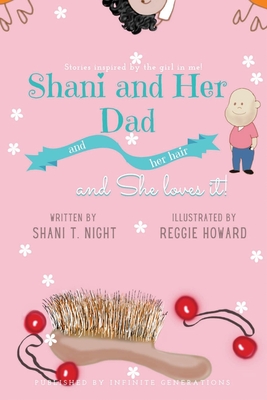 Shani and Her Dad - Night, Shani T