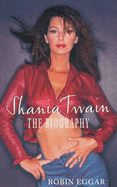 Shania Twain - Eggar, Robin