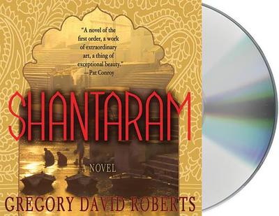 Shantaram - Roberts, Gregory David, and Bower, Humphrey (Read by)