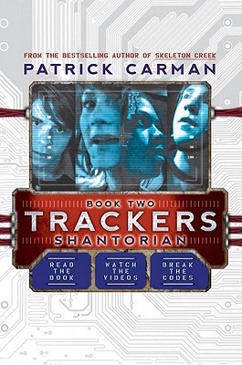 Shantorian (Trackers #2) - Patrick Carman