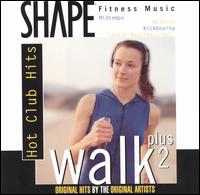 Shape Fitness Music: Walk Plus, Vol. 2 - Various Artists