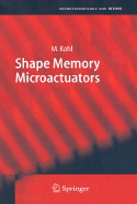 Shape Memory Microactuators