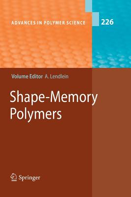 Shape-Memory Polymers - Lendlein, Andreas (Editor)