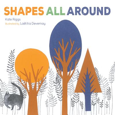 Shapes All Around - Riggs, Kate