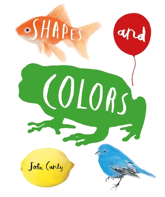 Shapes and Colors - Canty, John