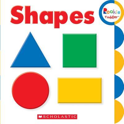 Shapes (Rookie Toddler) - Scholastic