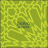 Shapes - Polvo