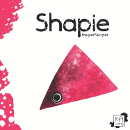 Shapie: The Perfect Pet