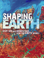 Shaping Earth