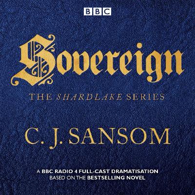 shardlake dissolution bbc radio 4 full cast dramatisation