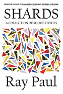 Shards: A Collection of Short Stories