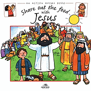 Share out the food with Jesus