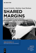 Shared Margins: An Ethnography with Writers in Alexandria After the Revolution