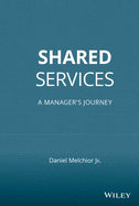 Shared Services: A Manager's Journey