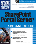 Sharepoint Portal Server: A Beginner's Guide