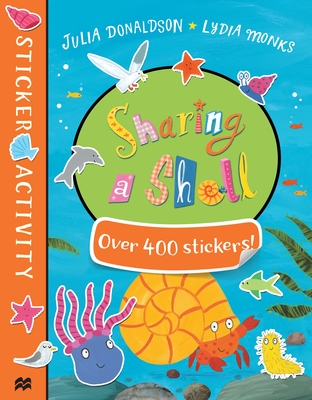 Sharing a Shell Sticker Book - Donaldson, Julia