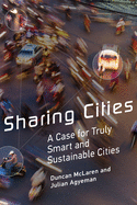 Sharing Cities: A Case for Truly Smart and Sustainable Cities