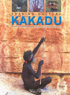 Sharing Culture: Kakadu