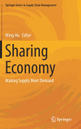 Sharing Economy: Making Supply Meet Demand