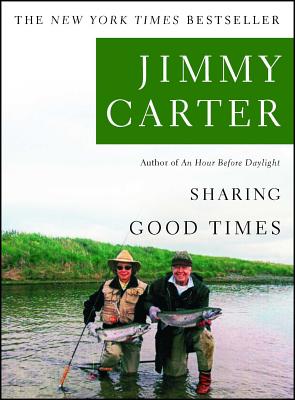 Sharing Good Times - Carter, Jimmy, President