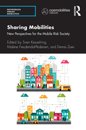 Sharing Mobilities: New Perspectives for the Mobile Risk Society