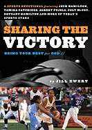 Sharing the Victory: Being Your Best for God