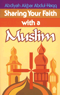 Sharing Your Faith with a Muslim