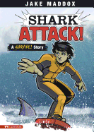 Shark Attack!: A Survive! Story