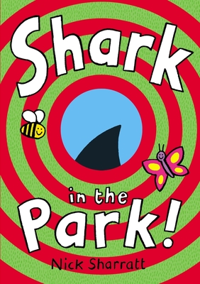 Shark In The Park - Sharratt, Nick