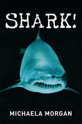 Shark! - Morgan, Michaela