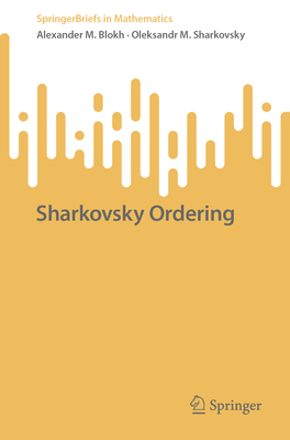 Sharkovsky Ordering - Blokh, Alexander M., and Sharkovsky, Oleksandr M.