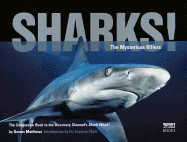Sharks!: The Mysterious Killers - Matthews, Downs, and Discovery (Editor)