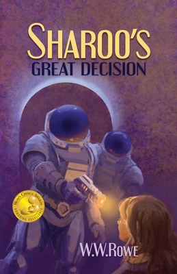 Sharoo's Great Decision - Rowe, W W