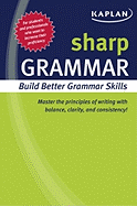 Sharp Grammar: Building Better Grammar Skills