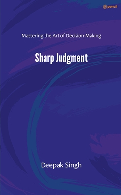 Sharp Judgment - Singh, Deepak