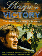 Sharpe's Victory: The Story of a Hero's Triumph - Murrell, Rachel