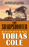 Sharpshooter, The: Brimstone