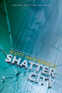 Shatter City (Impostors, Book 2): Volume 2
