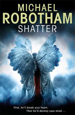 Shatter - Robotham, Michael