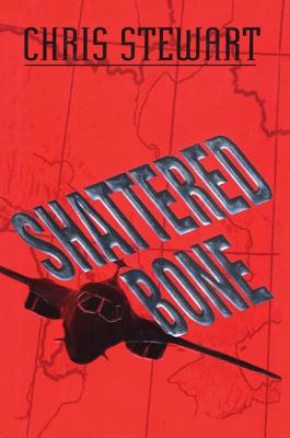 Shattered Bone - Stewart, Chris