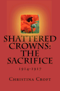 Shattered Crowns: The Sacrifice