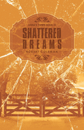 Shattered Dreams: Anna's Town Book Ii