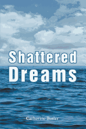 Shattered Dreams