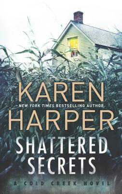 Shattered Secrets: A Thrilling Romantic Suspense Novel - Harper, Karen, Ms.