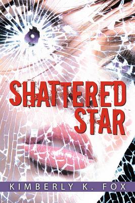 Shattered Star - Fox, Kimberly K