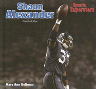 Shaun Alexander: Football Star