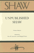 Shaw: The Annual of Bernard Shaw Studies, Vol. 16: Unpublished Shaw