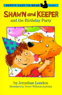 Shawn and Keeper: The Birthday Party