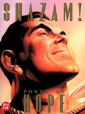 Shazam: Power of Hope - Dini, Paul, and Ross, Alex